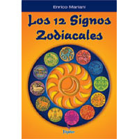 Los 12 Signos Zodiacales. Enrico Mariani